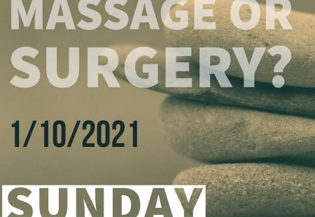 Massage or Surgery?