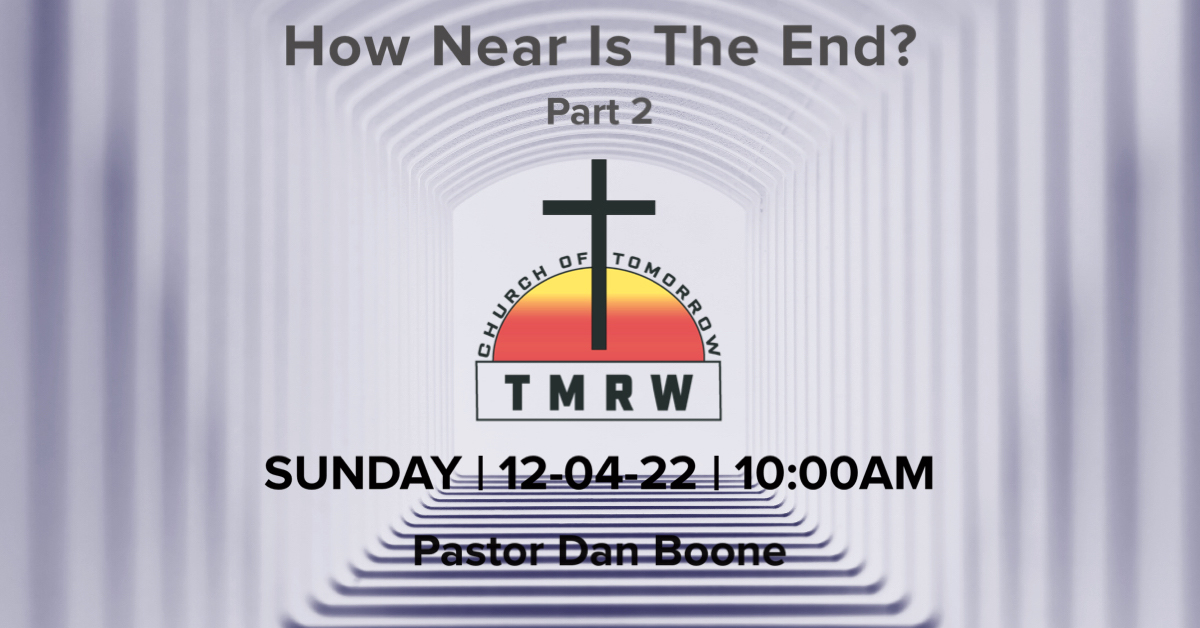 How Near is the End? – Part 2