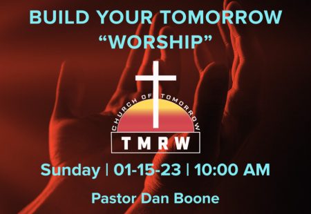 Build Your Tomorrow Worship