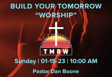 Build Your Tomorrow Worship