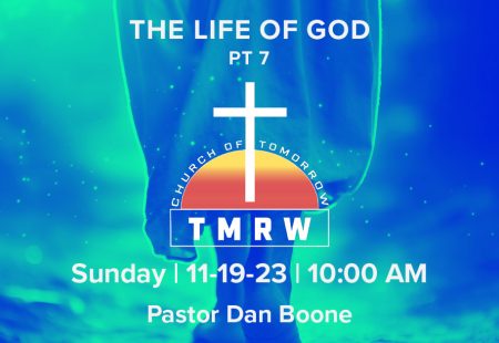 The Life Of God – Part 7