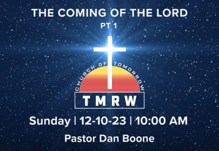The Coming of The Lord – Part 1
