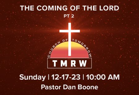 The Coming of The Lord – Part 2