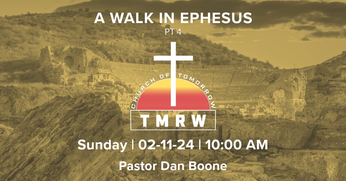 A Walk In Ephesus – Part 4