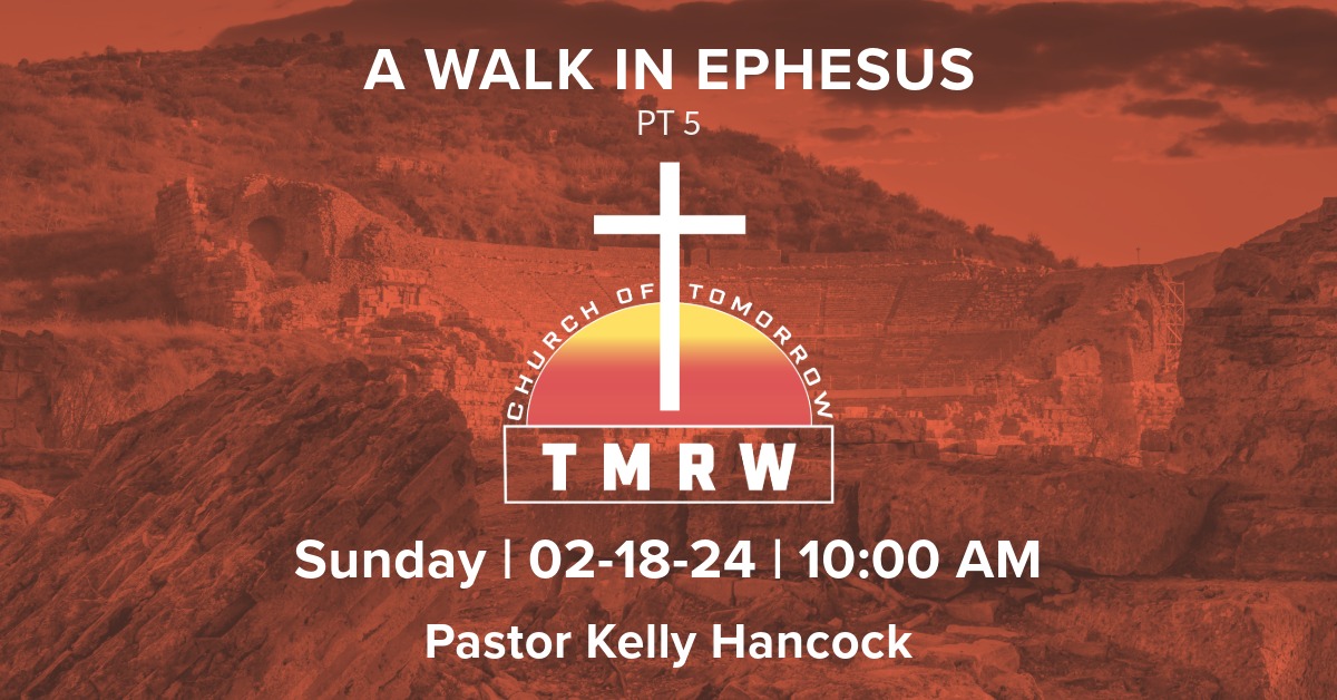 A Walk In Ephesus – Part 5