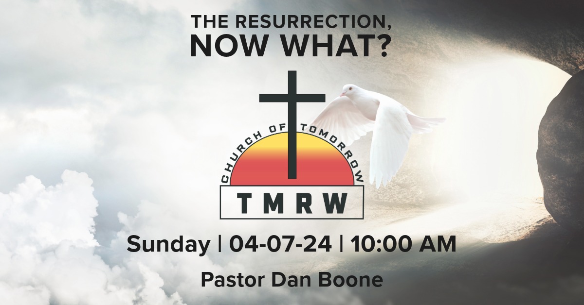 The Resurrection, Now What?