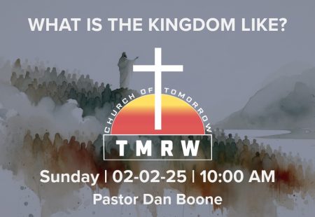 The Kingdom Part 2 – What is the Kingdom Like?