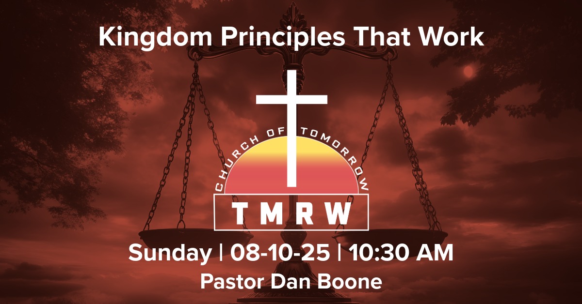 Kingdom Principles That Work – Part 1