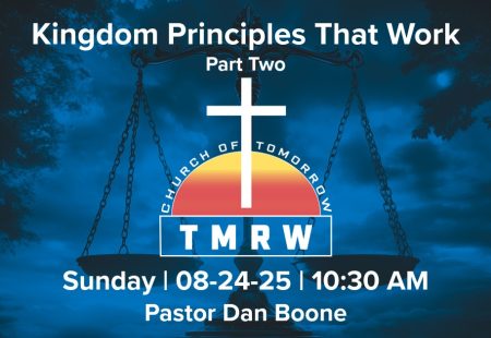 Kingdom Principles That Work – Part 2