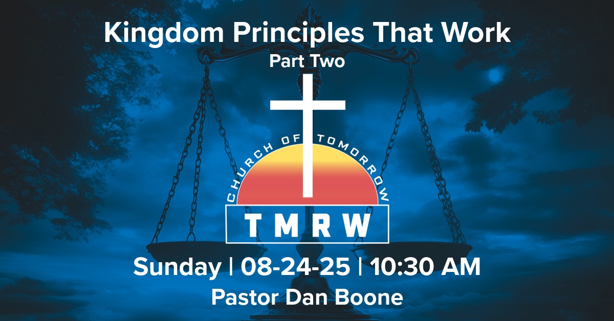 Kingdom Principles That Work – Part 2