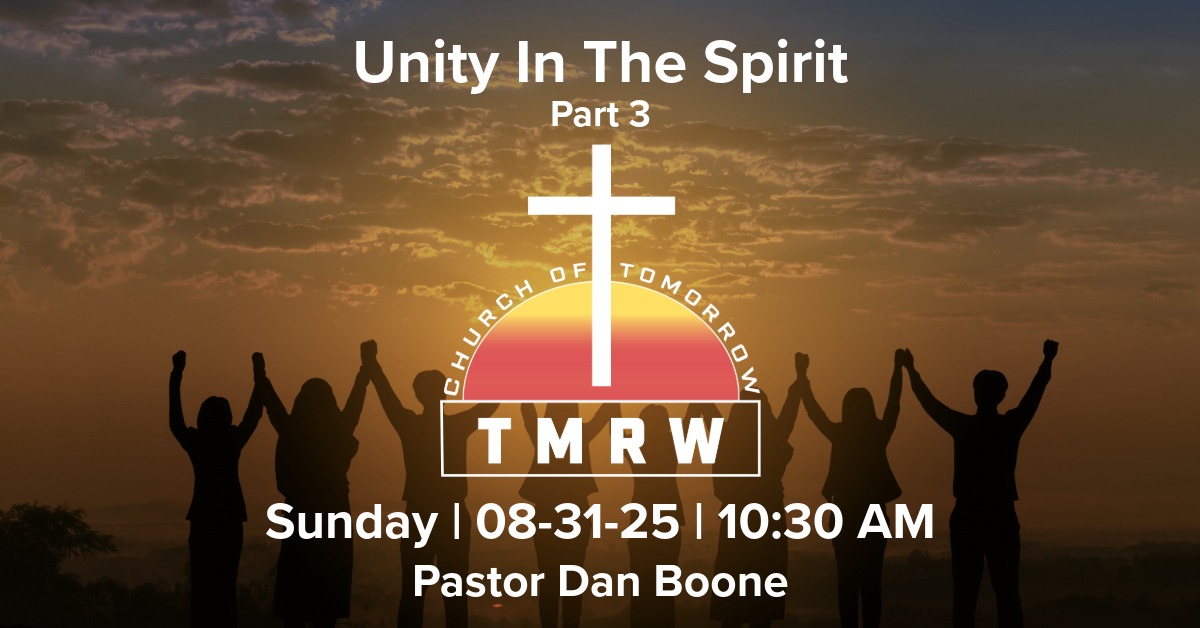 Unity In The Spirit – Part 3