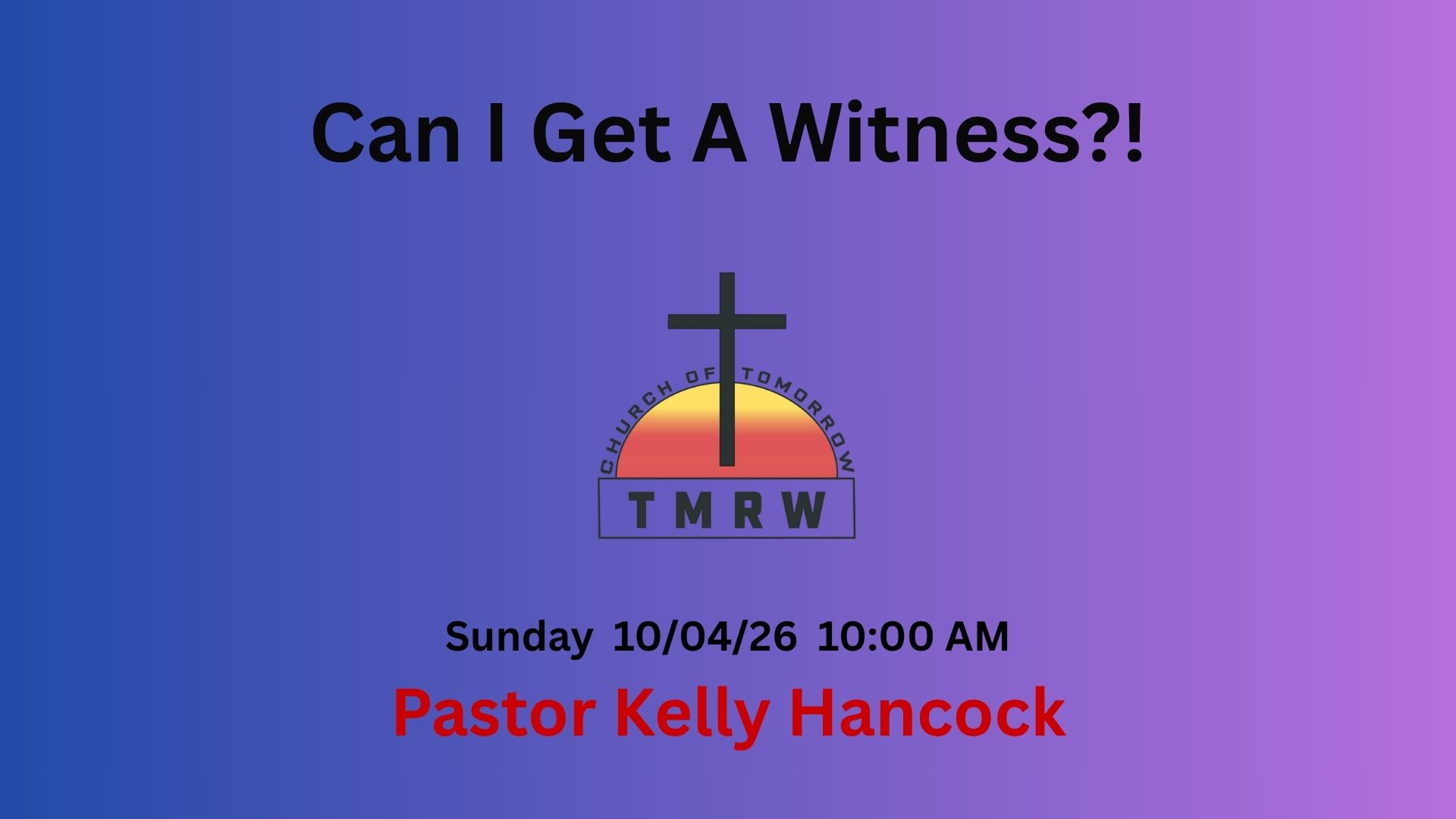 Can I Get A Witness?!